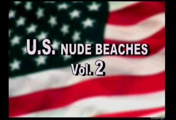 U.S. Nude Beaches vol 2 - Nudism and naturism are closer to natural harmony
