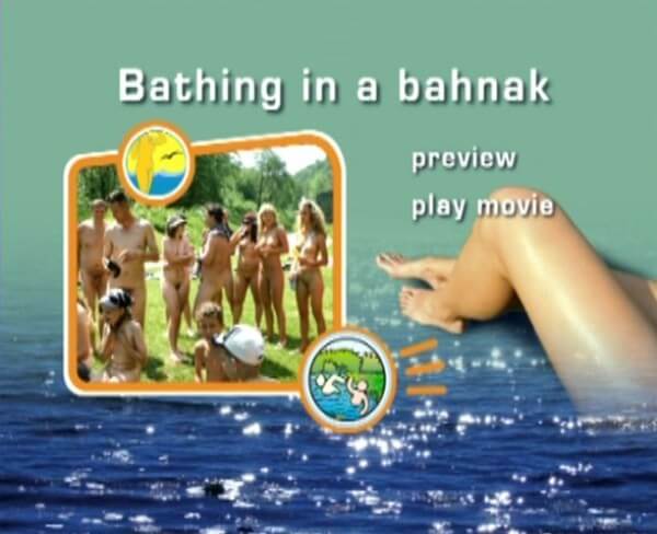 Naturist Freedom: Bathing in a Bahnak - Nudism helps strengthen friendships