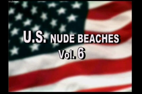 U.S. nude beaches vol 6 - A nudist promotes tolerance and respect for others